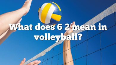 What does 6 2 mean in volleyball?