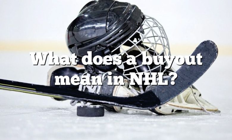 What does a buyout mean in NHL?