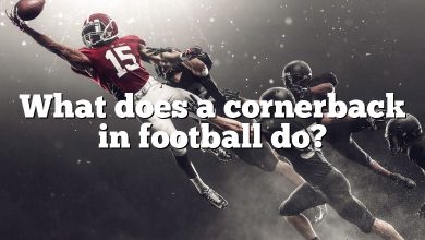 What does a cornerback in football do?