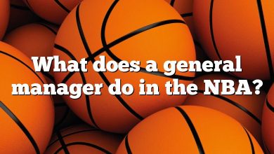 What does a general manager do in the NBA?