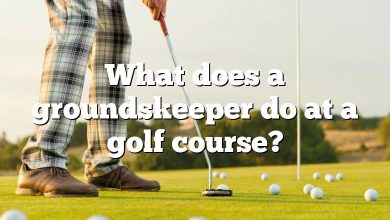 What does a groundskeeper do at a golf course?