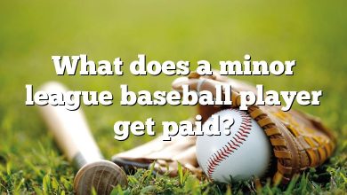 What does a minor league baseball player get paid?