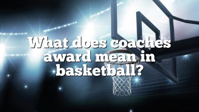 What does coaches award mean in basketball?