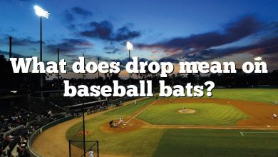 What does drop mean on baseball bats?