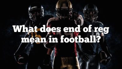 What does end of reg mean in football?