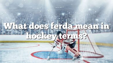 What does ferda mean in hockey terms?