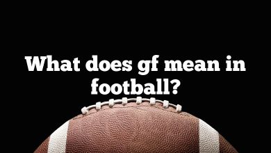 What does gf mean in football?