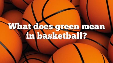 What does green mean in basketball?