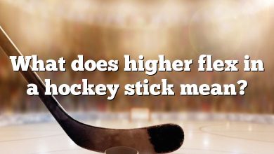 What does higher flex in a hockey stick mean?