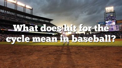 What does hit for the cycle mean in baseball?