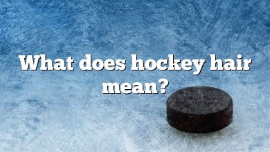 What does hockey hair mean?