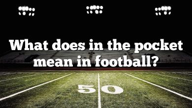 What does in the pocket mean in football?