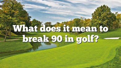 What does it mean to break 90 in golf?