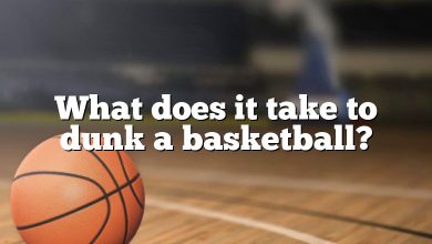 What does it take to dunk a basketball?