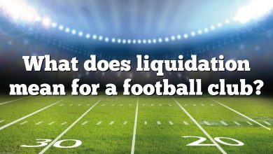 What does liquidation mean for a football club?