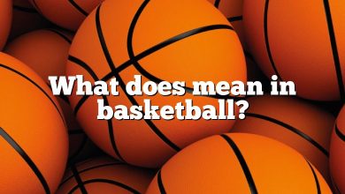 What does mean in basketball?