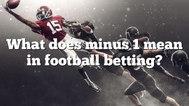 What does minus 1 mean in football betting?