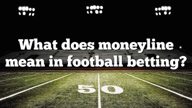What does moneyline mean in football betting?