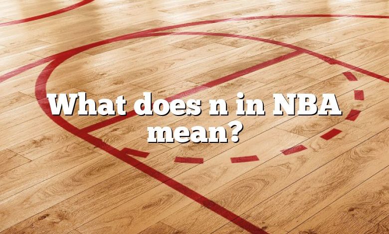 What does n in NBA mean?