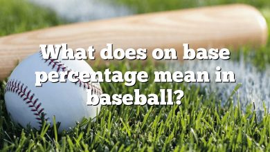What does on base percentage mean in baseball?