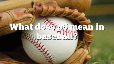 What does p6 mean in baseball?