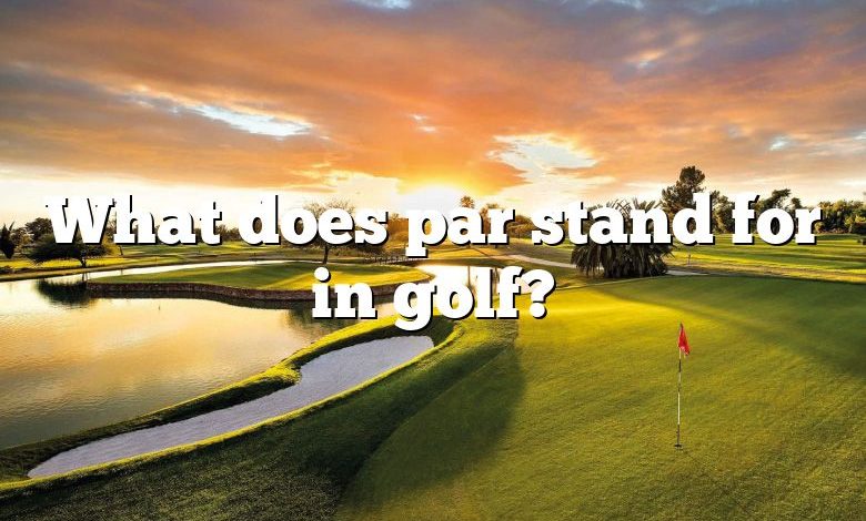 What does par stand for in golf?
