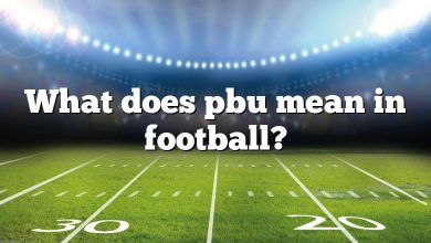 What does pbu mean in football?