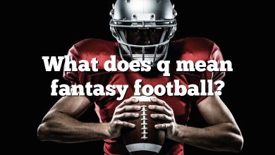 What does q mean fantasy football?