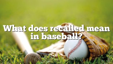 What does recalled mean in baseball?