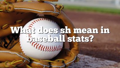 What does sh mean in baseball stats?