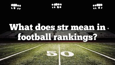 What does str mean in football rankings?