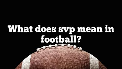 What does svp mean in football?