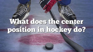 What does the center position in hockey do?
