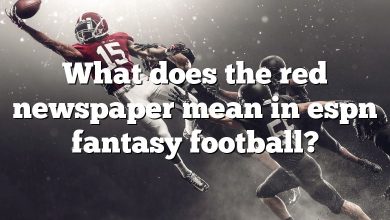 What does the red newspaper mean in espn fantasy football?