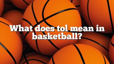 What does tol mean in basketball?