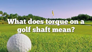 What does torque on a golf shaft mean?