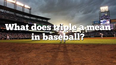What does triple a mean in baseball?