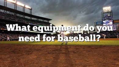 What equipment do you need for baseball?