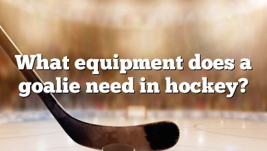 What equipment does a goalie need in hockey?