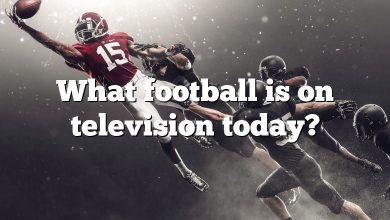 What football is on television today?