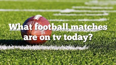 What football matches are on tv today?
