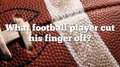 What football player cut his finger off?