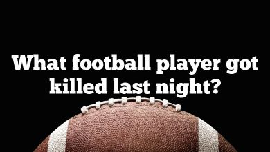 What football player got killed last night?