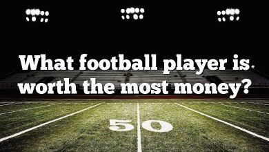 What football player is worth the most money?