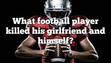 What football player killed his girlfriend and himself?