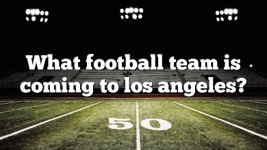 What football team is coming to los angeles?