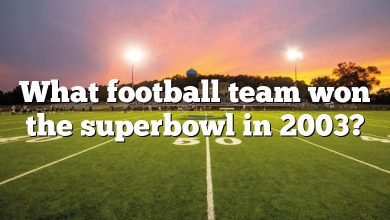 What football team won the superbowl in 2003?