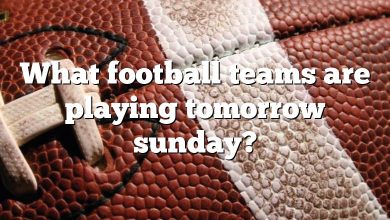 What football teams are playing tomorrow sunday?
