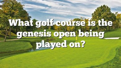 What golf course is the genesis open being played on?