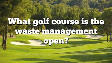 What golf course is the waste management open?